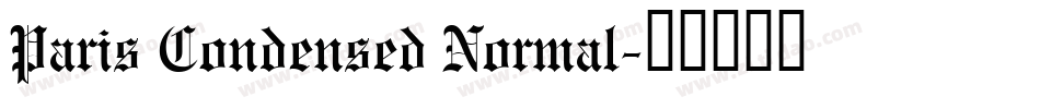 Paris Condensed Normal字体转换